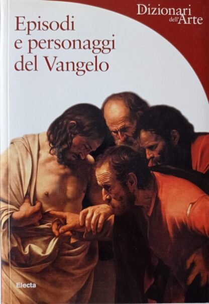 Episodi e personaggi del Vangelo Dizionari dell'arte