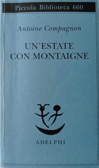 Un estate con Montaigne