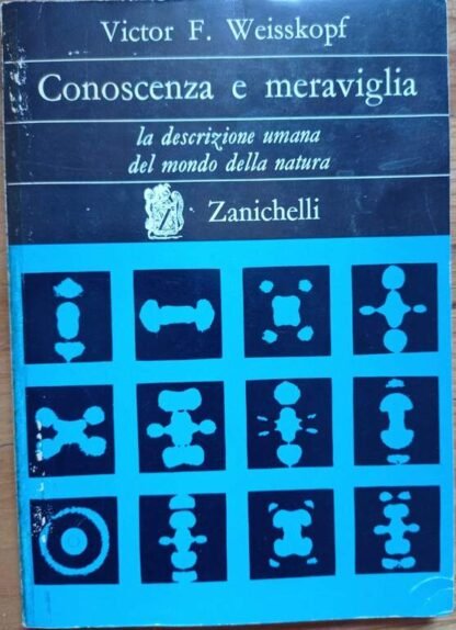 Conoscenza e meraviglia. La descrizione umana del mondo della natura