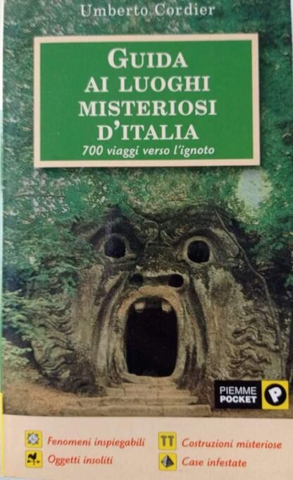 Guida ai luoghi misteriosi d’Italia