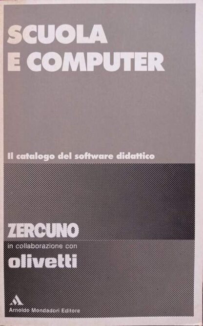 Scuola e computer. Il catalogo del software didattico