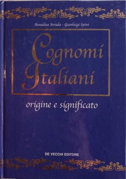 Cognomi italiani. Origine e significato