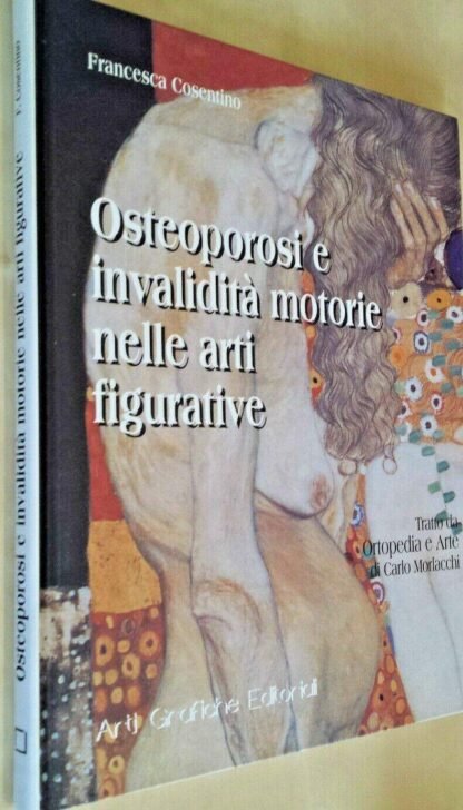 Osteoporosi e invalidità motorie nelle arti figurative