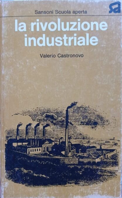 La rivoluzione industriale