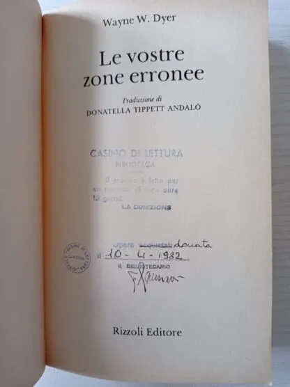 Le vostre zone erronee. Guida all’indipendenza dello spirito