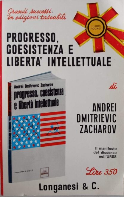 Progresso, coesistenza e libertà intellettuale