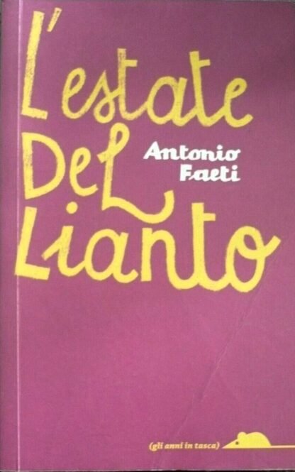 L'estate del Lianto