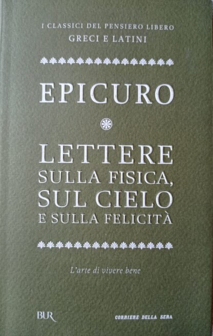 Lettere sulla fisica, sul cielo e sulla felicità