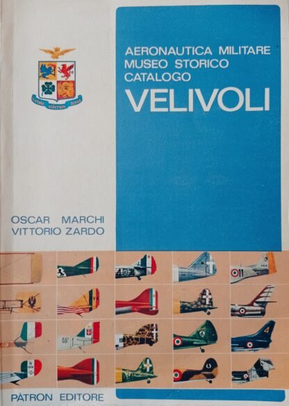 Aeronautica militare Museo storico Catalogo velivoli