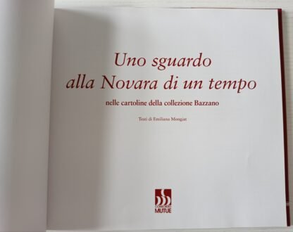 Uno sguardo alla Novara di un tempo nelle cartoline della collezione Bazzano