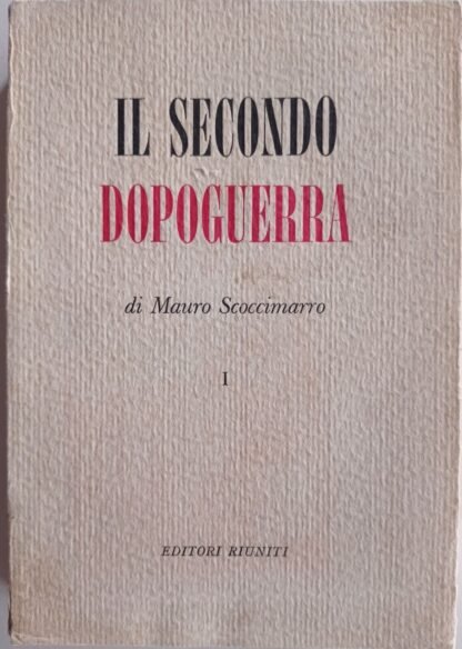 Il secondo dopoguerra. I comunisti al governo