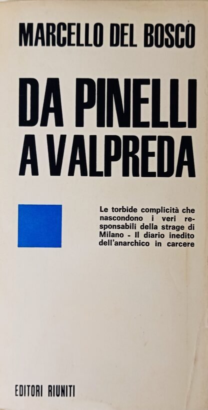 Da Pinelli a Valpreda