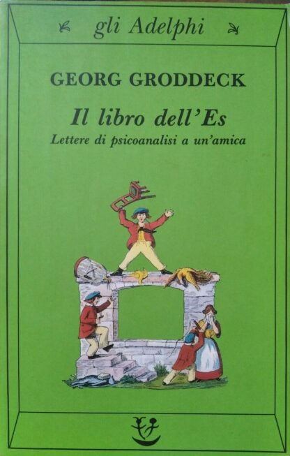 Il libro dell’Es. Lettere di psicoanalisi a un’amica