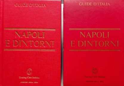 Napoli e dintorni - Collana Guide d’Italia