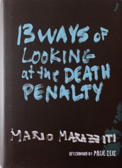 13 Ways of Looking at the Death Penalty