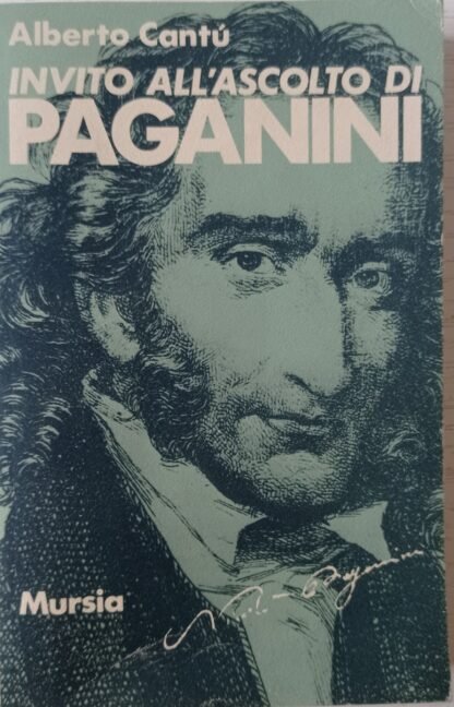 Invito all’ascolto di Paganini