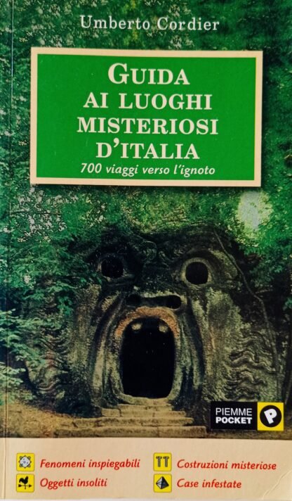 Guida ai luoghi misteriosi d’Italia