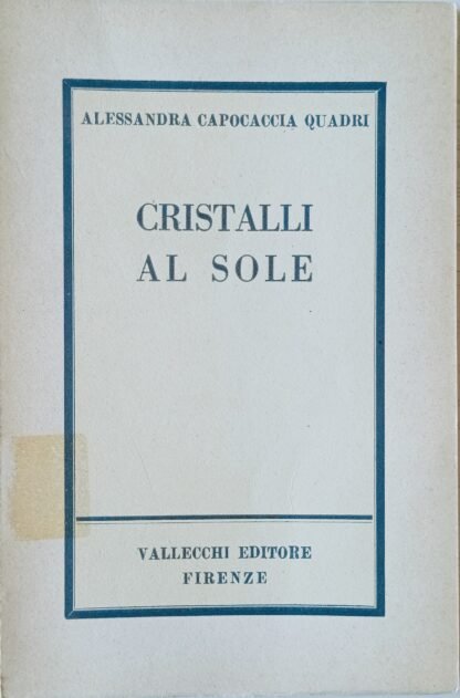 Cristalli al sole