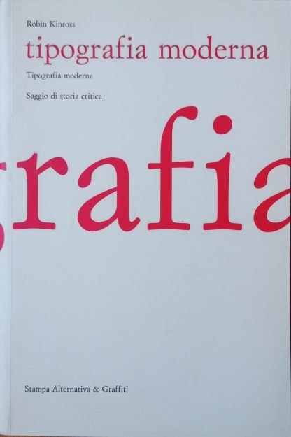 Tipografia moderna. Saggio di storia critica