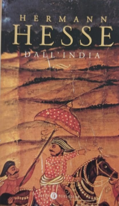 Dall’India. Annotazioni, diari, poesie, considerazioni e racconti