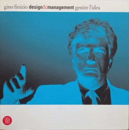 Design & Management. Gestire l’idea