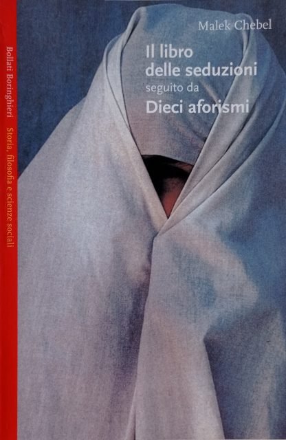 Il libro delle seduzioni seguito da Dieci aforismi