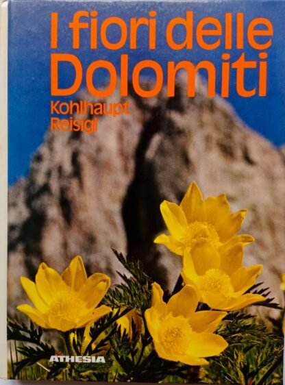 I fiori delle Dolomiti