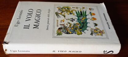 Il volo magico. Storia generale delle droghe