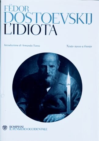 L’idiota – Taccuini di appunti per “L’idiota”